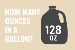 How many Ounces in a Gallon